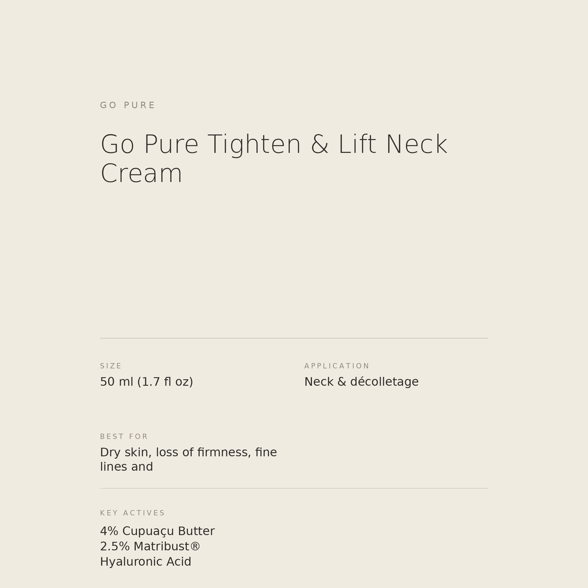 Go Pure Tighten and Lift Neck Cream benefits