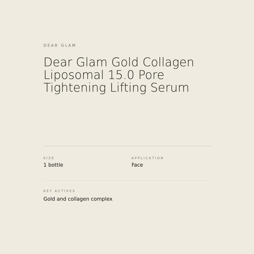 Dear Glam Gold Collagen Liposomal 15.0 Pore Tightening Lifting Serum ...